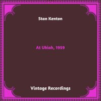 The Nearness Of You - Stan Kenton