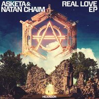 Real Love - Asketa & Natan Chaim, Kyle Reynolds