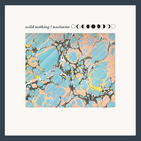 Nocturne - Wild Nothing