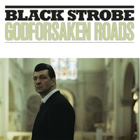 The Girl From The Bayou - Black Strobe