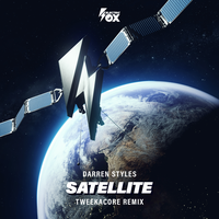 Satellite - Darren Styles, Da Tweekaz, Tweekacore