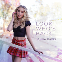 Look Who's Back - Jenna Davis