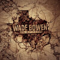 Compass Rose - Wade Bowen