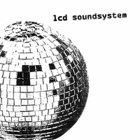 Tribulations - LCD Soundsystem