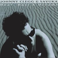 Inevitable Consequence of Progress - Johnny Clegg, Savuka