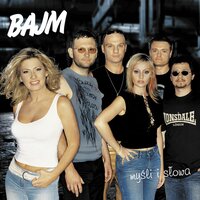 Wychodzę i wiem - Bajm