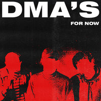 ブレイク・ミー - DMA's