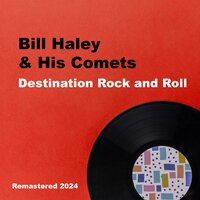 Crazy Man, Crazy - Bill Haley, His Comets
