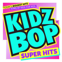 Anywhere - Kidz Bop Kids