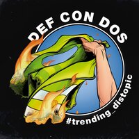 Que Tú Nos Persigas... - Def Con Dos