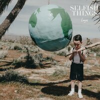 Crutch - Selfish Things