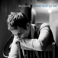 Last Of The Hobo Kings - Mary Gauthier