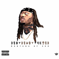 I'm The Man - Montana of 300