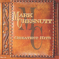 Blame It On Texas - Mark Chesnutt