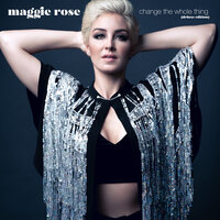Can't Miss Something - Maggie Rose