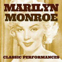 Bye Bye Baby, Pt. 1 - Marilyn Monroe