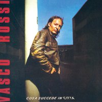 Domani si, adesso no - Vasco Rossi