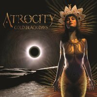 Cold Black Days - Atrocity