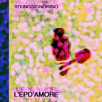 Che te ne pare - Young Signorino