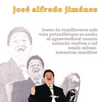 Pasaste a la Historia (Ranchera) - José Alfredo Jiménez